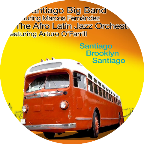 The Santiago Big Band & The Afro Latin Jazz Orchestra