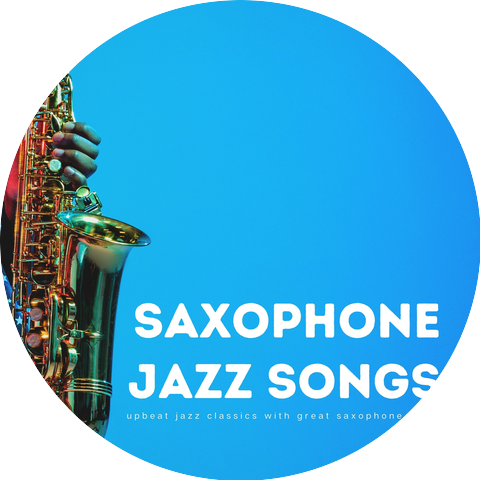 Saxophone Jazz Songs
