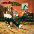 Melendi y Manuel Carrasco