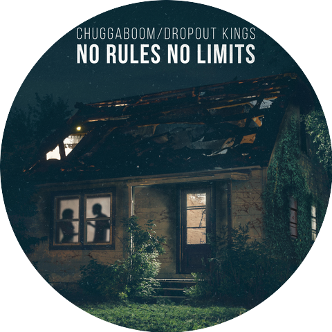ChuggaBoom & Dropout Kings