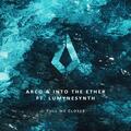 Arco & Into The Ether