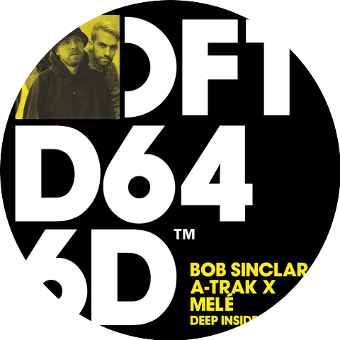 Bob Sinclar x A-Trak x Melé
