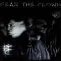 Fear The Clown