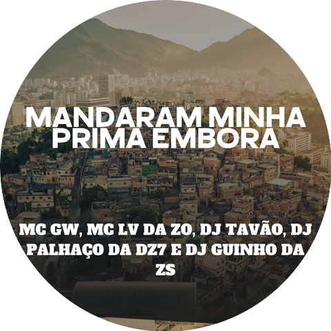 Mc Lv Da Zo, Mc Gw and DJ TAVÃO
