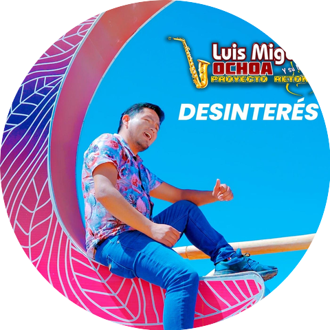 Luis Miguel Ochoa y Su Banda Proyecto Retoño