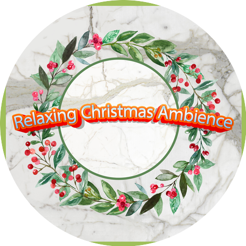 Relaxing Christmas Ambience & Traditional Instrumental Christmas Songs Playlist