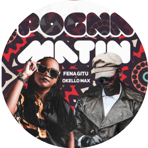 Fena Gitu & Okello Max