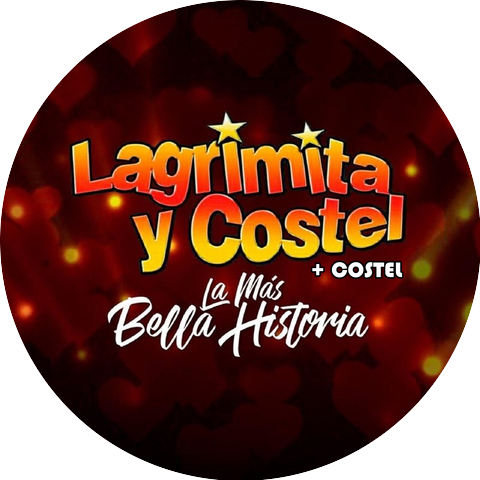 Lagrimita y Costel and Costel
