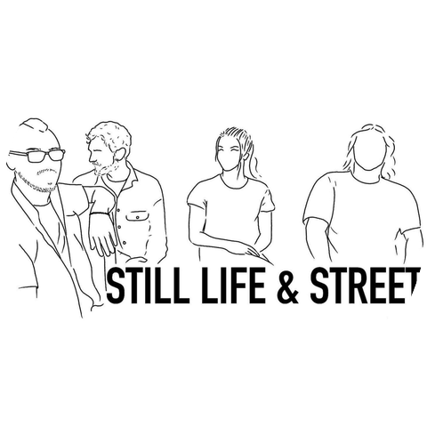 Still Life and Street