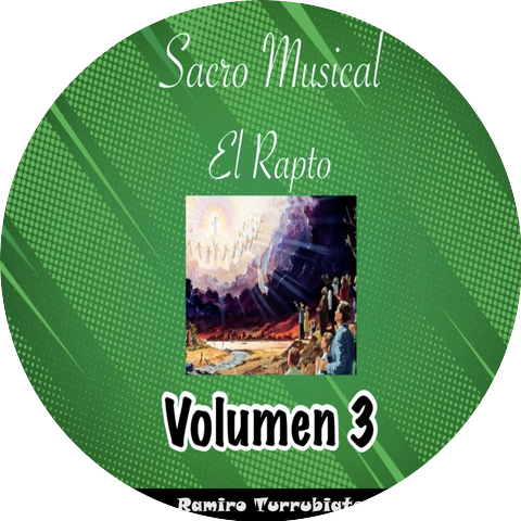 Sacro Musical El Rapto & Ramiro Turrubiates