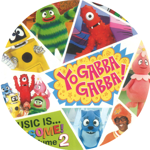 Yo Gabba Gabba