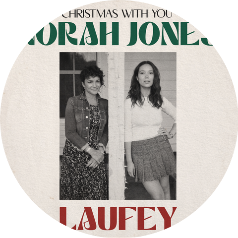 Norah Jones & Laufey