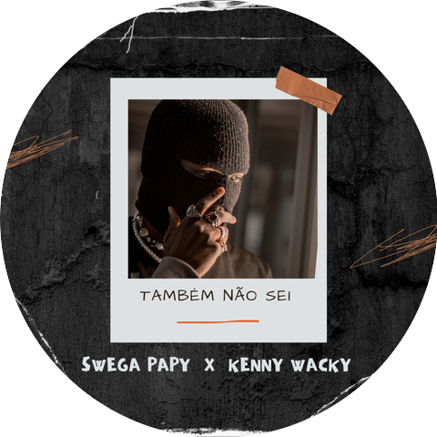 Kenny wacky & Swega papy
