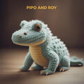 Pipo and Roy