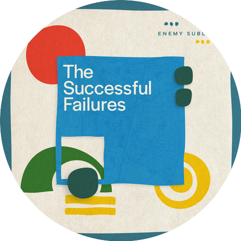 The Successful Failures