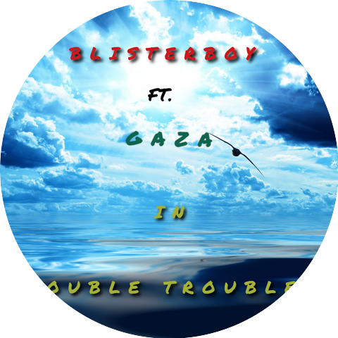 Blisterboy & Gaza