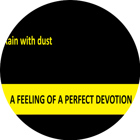 A FEELING OF A PERFECT DEVOTION