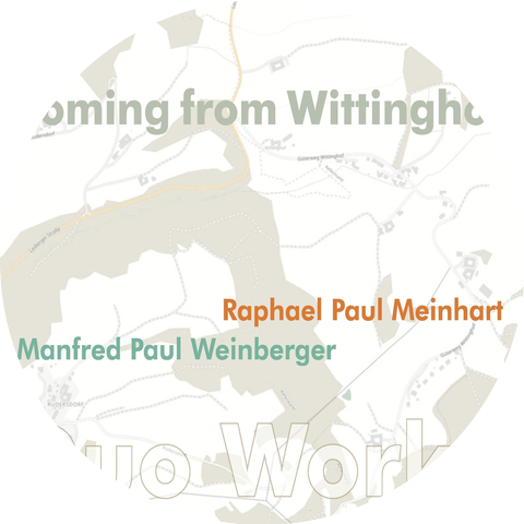 Manfred Paul Weinberger & Raphael Paul Meinhart