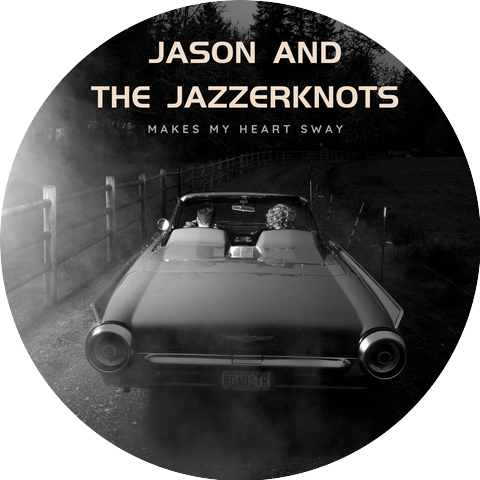 Jason and The Jazzerknots & Jason Goessl