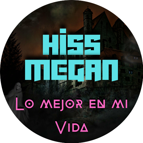 Hiss Megan