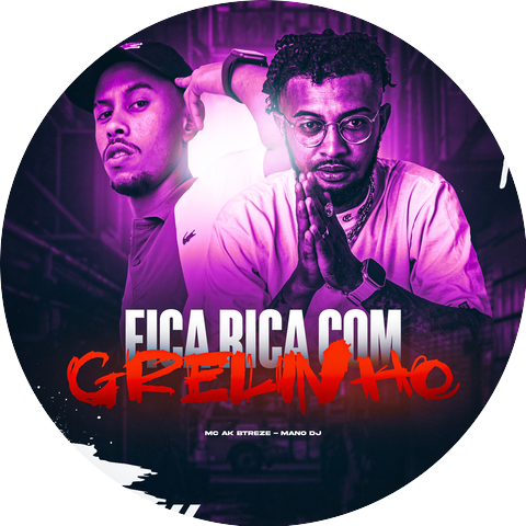 MC AK BTREZE and Mano DJ