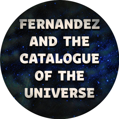 Fernandez and the Catalogue of the Universe