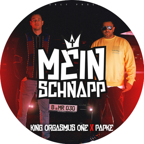 King Orgasmus One & PAPKE