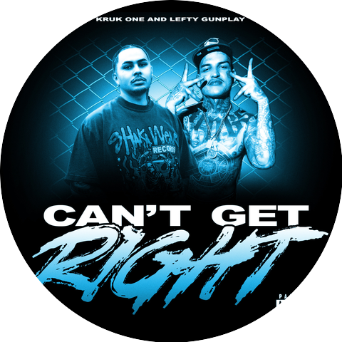 Kruk One & Lefty Gunplay