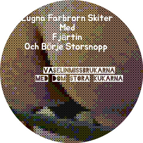 Lugna Farbrorn Skiter