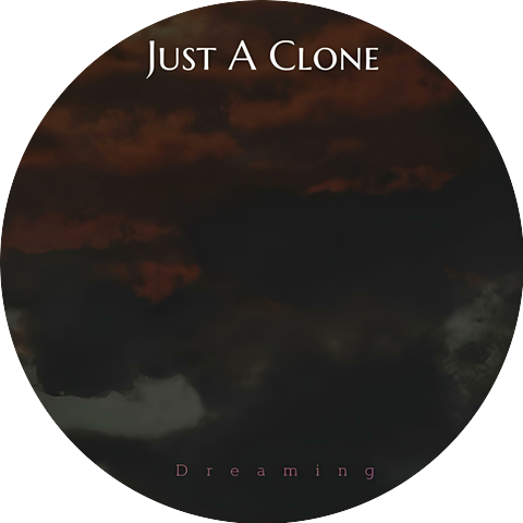 Just A Clone