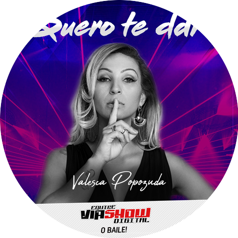 Valesca Popozuda & Via Show Digital