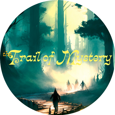 The Trail of Mystery