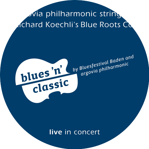 Argovia Philharmonic & Richard Koechli