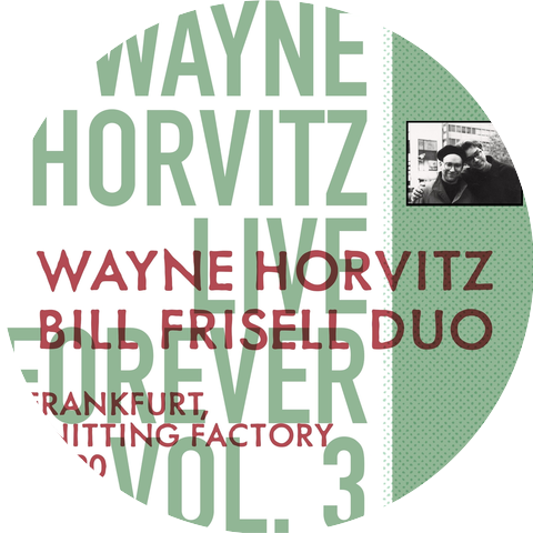 Wayne Horvitz & Bill Frisell