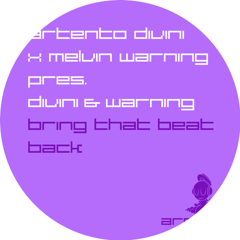 Artento Divini x Melvin Warning pres. Divini & Warning