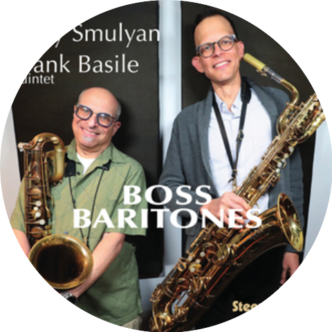 Gary Smulyan & Frank Basile