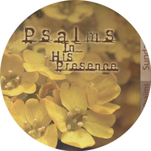 Songs in His Presence