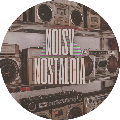 Noisy Nostalgia