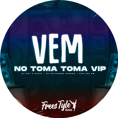 DjNk7 O Ninja, DJ GUILHERME BORGES and FreesTyle Sounds