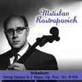 Mstislav Rostropovich & Taneyev Quartet