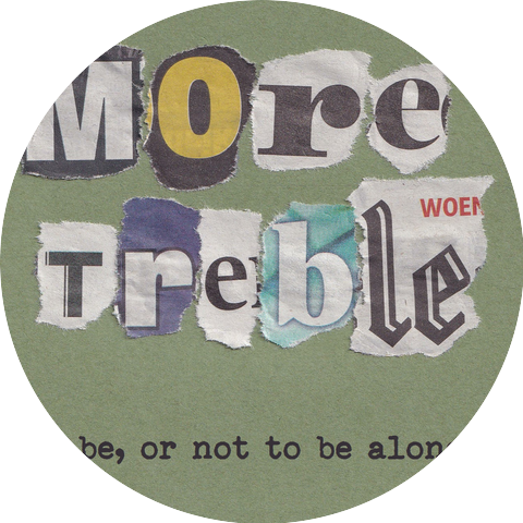 More treble