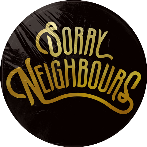 Sorry Neighbours