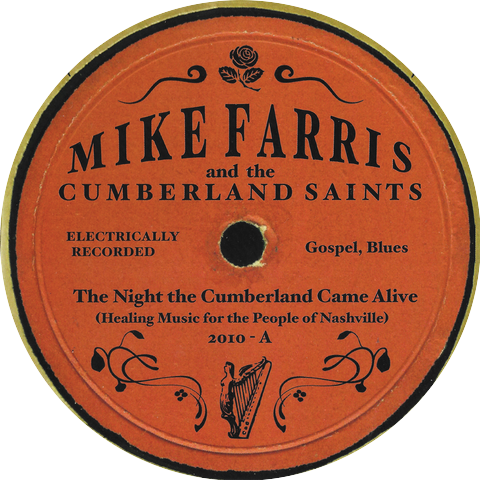 Mike Farris & Mike Farris & The Cumberland Saints