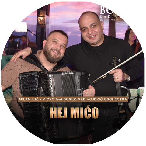 Milan Ilic Micko & Borko Radivojevic