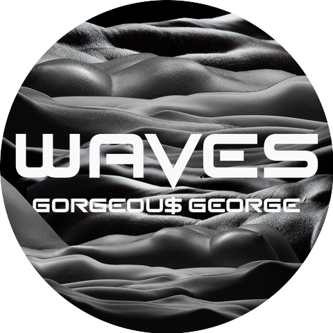 GORGEOU$ GEORGE