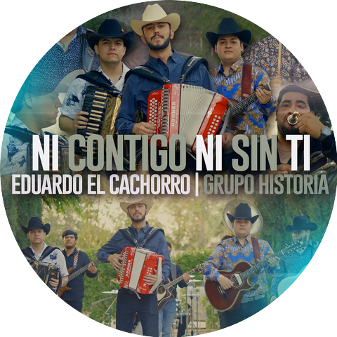 Grupo Historia and Eduardo El Cachorro