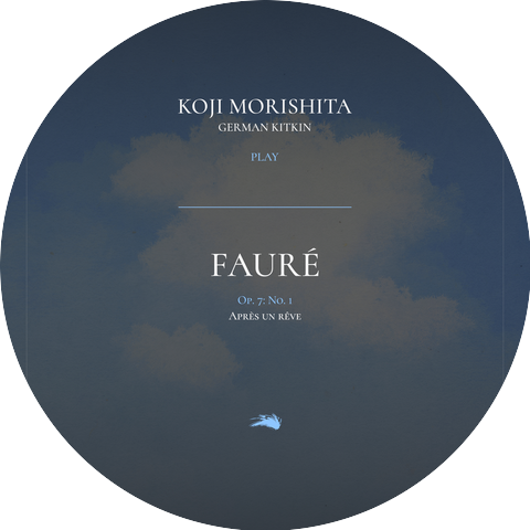 Gabriel Fauré,Koji Morishita,German Kitkin