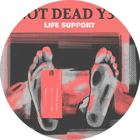 Not Dead Y3t
