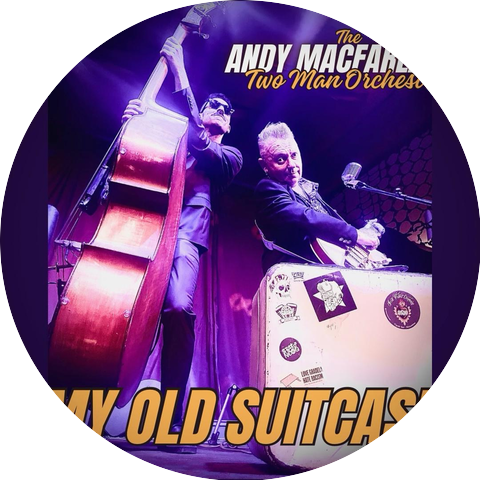 The Andy MacFarlane Two Man Orchestra