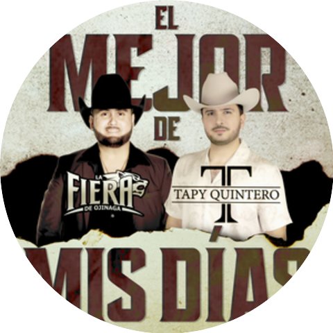 Tapy Quintero & La Fiera de Ojinaga